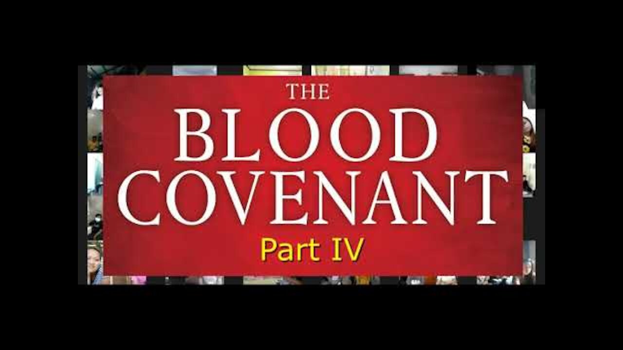 Blood Covenant Part IV | Mid-Year Training 2021 | PastorB.