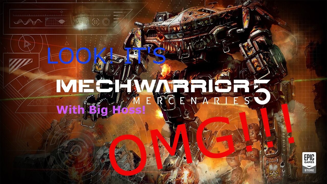 Fooling Around in MechWarrior 5: Mercenaries w/ Big Hoss