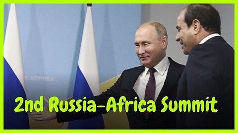 Outcomes expected from the 2nd Russia - Africa Summit