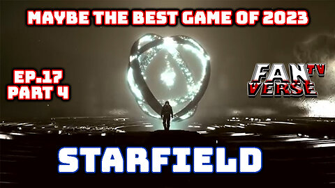 STARFIELD Looks Incredible! Ness Explains. Ep. 17, Part 4