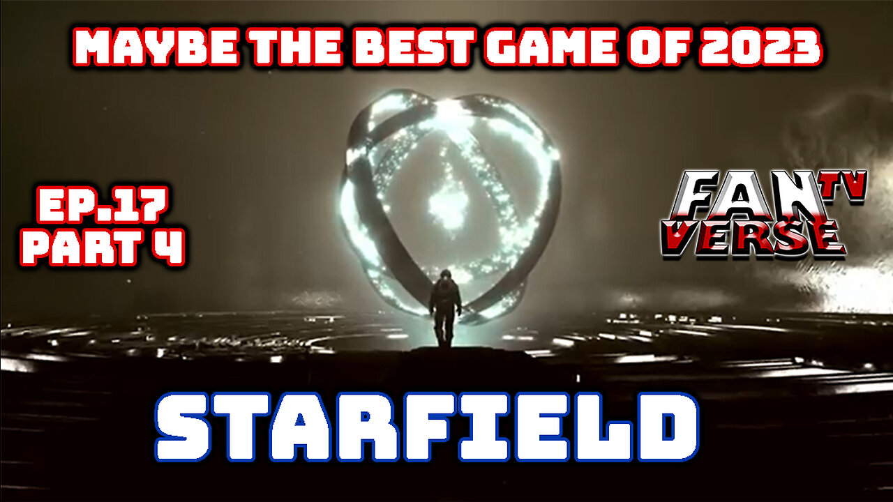 STARFIELD Looks Incredible! Ness Explains. Ep. 17, Part 4