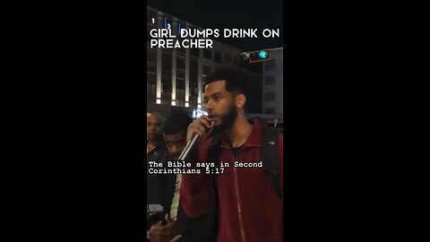 Girl Throws Drink On Preacher