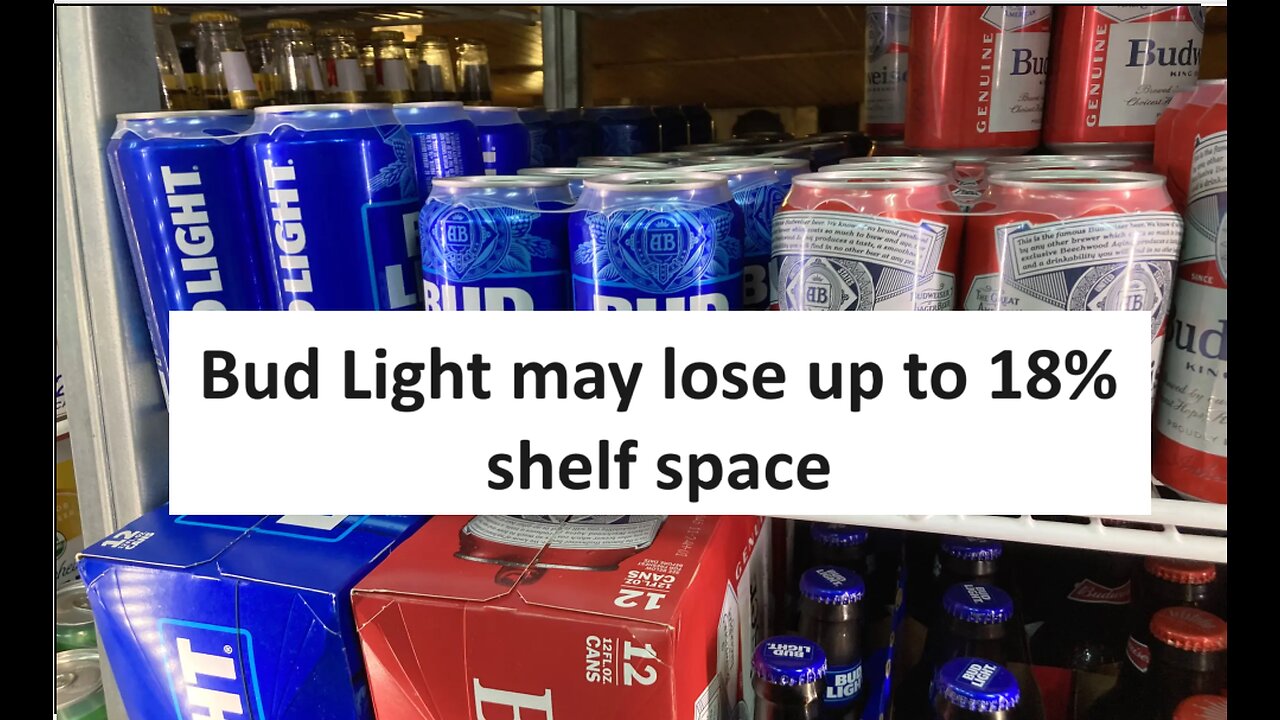 Bud Light may lose up to 18% shelf space due to Dylan Mulvaney