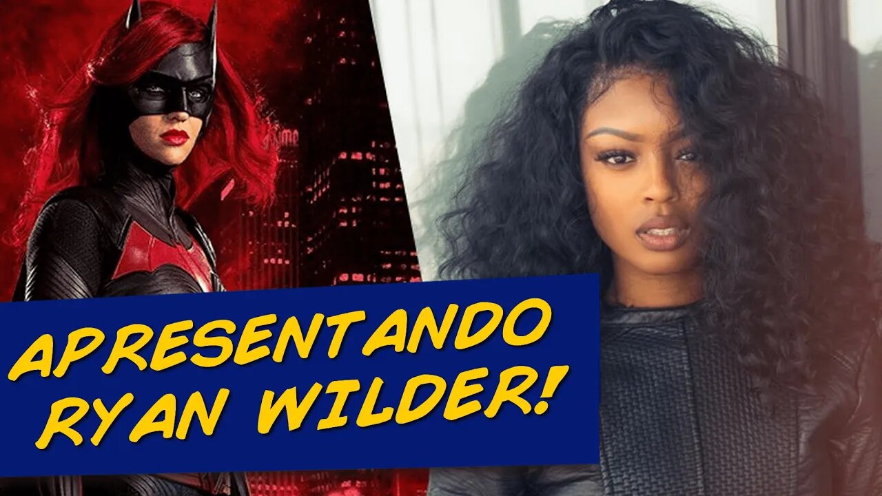 QUEM É A NOVA BATWOMAN DA DC?