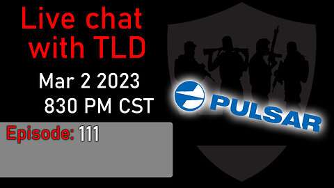 Live with TLD E111: Pulsar Proton FXQ30