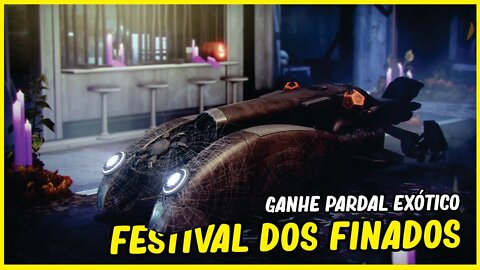 DESTINY 2│FINALIZEI 100% FESTIVAL DOS FINADOS ,GANHEI UM PARDAL EXÓTICO