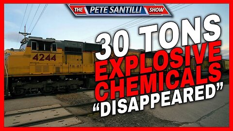 30 Ton Shipment of Explosive Chemical "Disappeared" En Route from WY to CA By Train