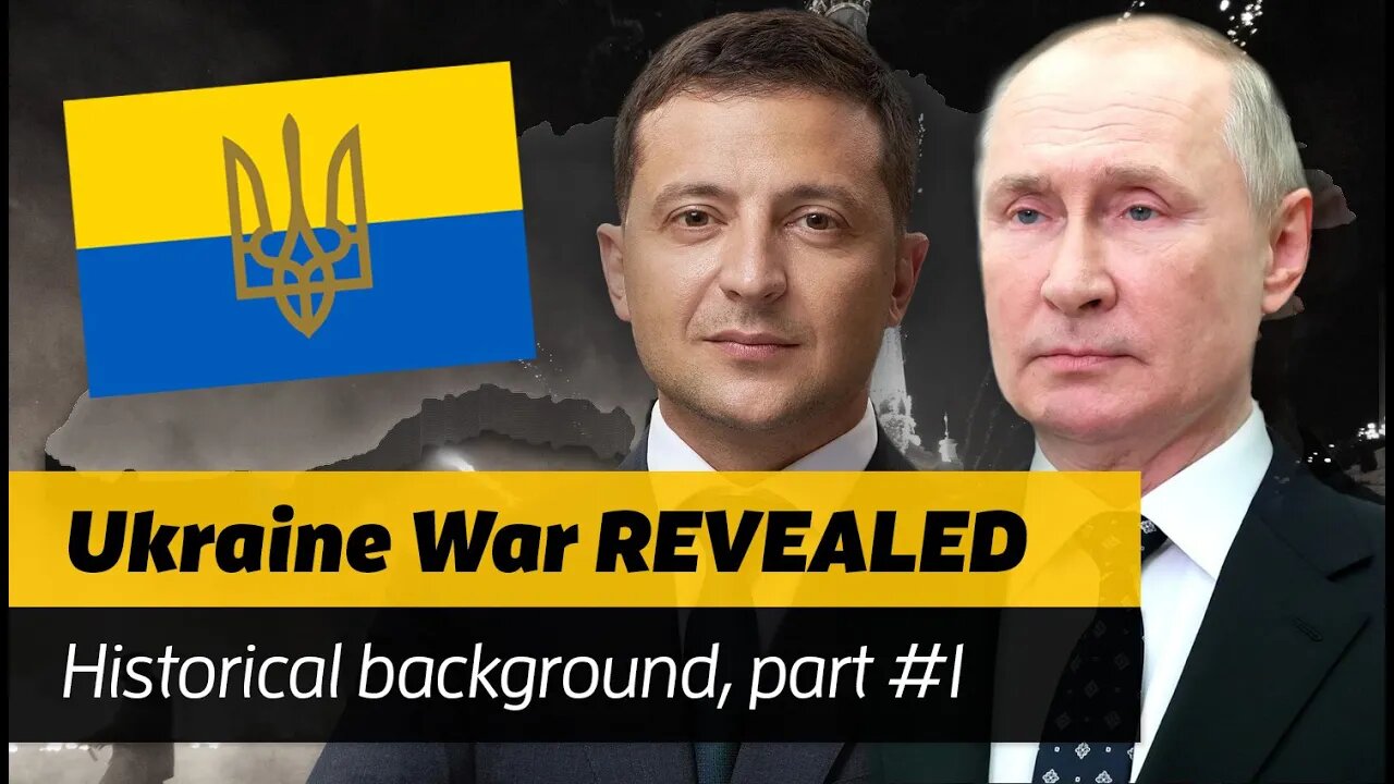 Ukraine War REVEALED: Geopolitical Background (up to 2013)