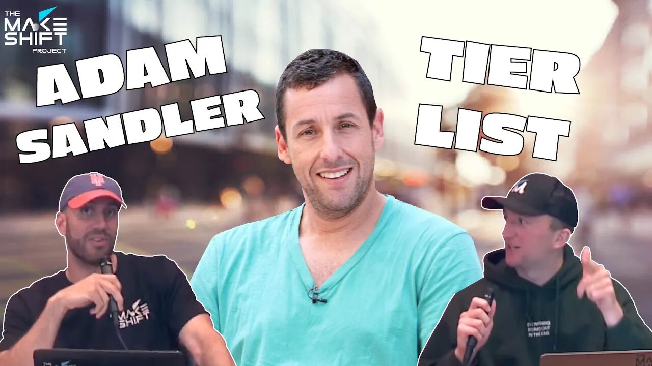 ADAM SANDLER TIER LIST! 🎥🍿