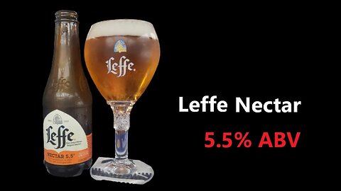 Leffe Nectar 5.5% ABV not Perfectdraft Pro... B