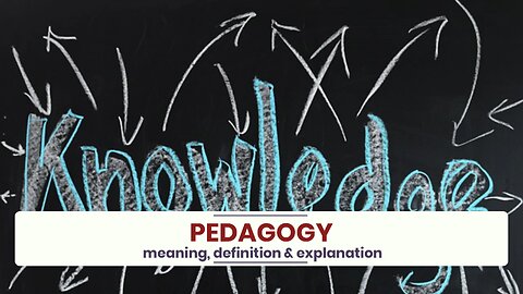 What is PEDAGOGY?