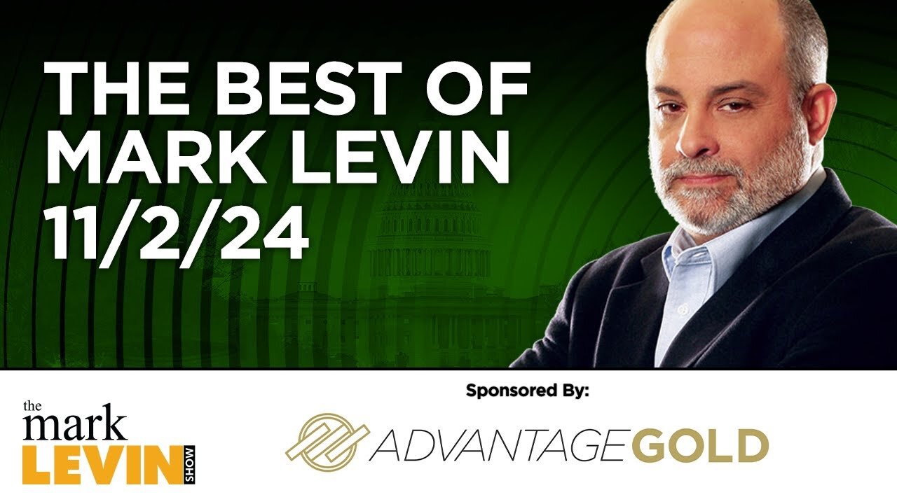 Mark Levin Audio Rewind -11/01/24