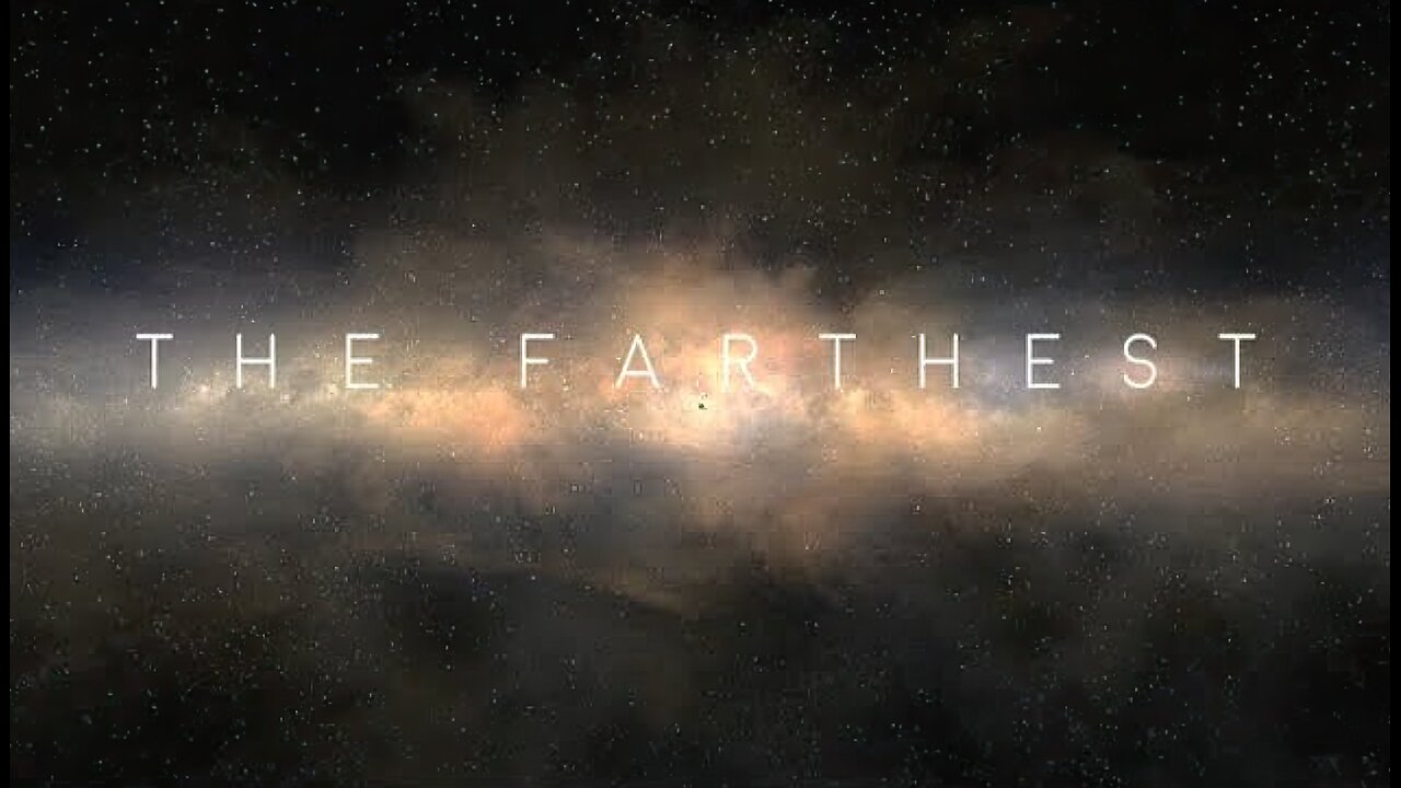 The Farthest