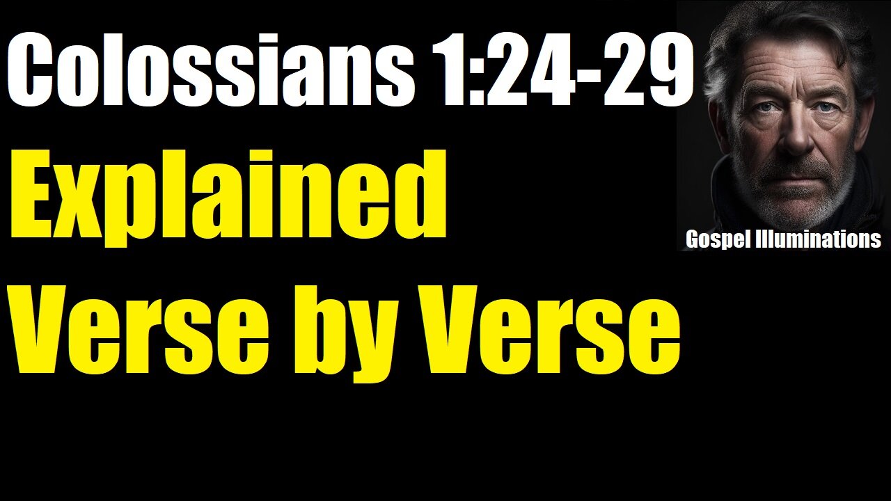 Colossians 1:24-29 Explained: Understanding Paul's Message of Suffering, Mystery, and Ministry