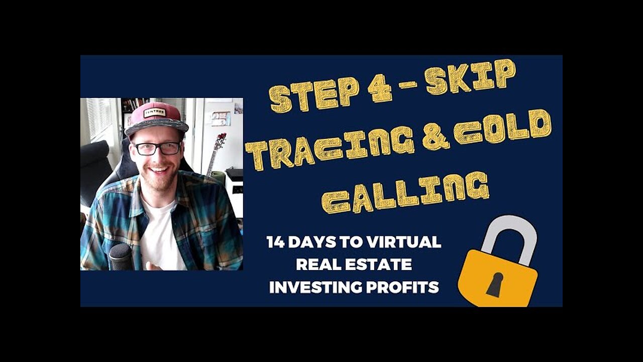 Skip Tracing Your List & Cold Calling (Step 4 ) | 14 Days To Virtual Real Estate Investing