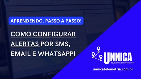 COMO CONFIGURAR ALERTAS POR SMS, EMAIL E WHATSAPP