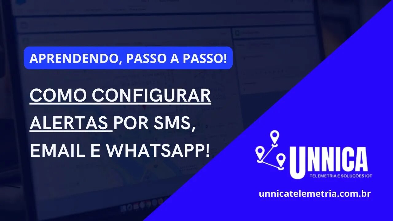 COMO CONFIGURAR ALERTAS POR SMS, EMAIL E WHATSAPP