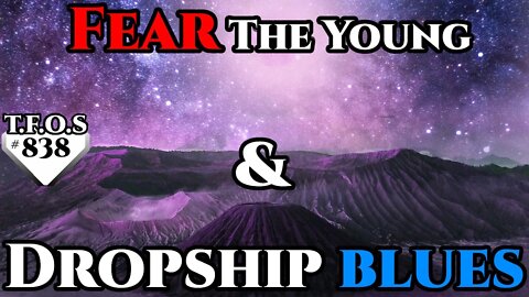 Science Fiction (2021) Short Story - Fear The Young & Dropship blues (HFY TFOS# 838)