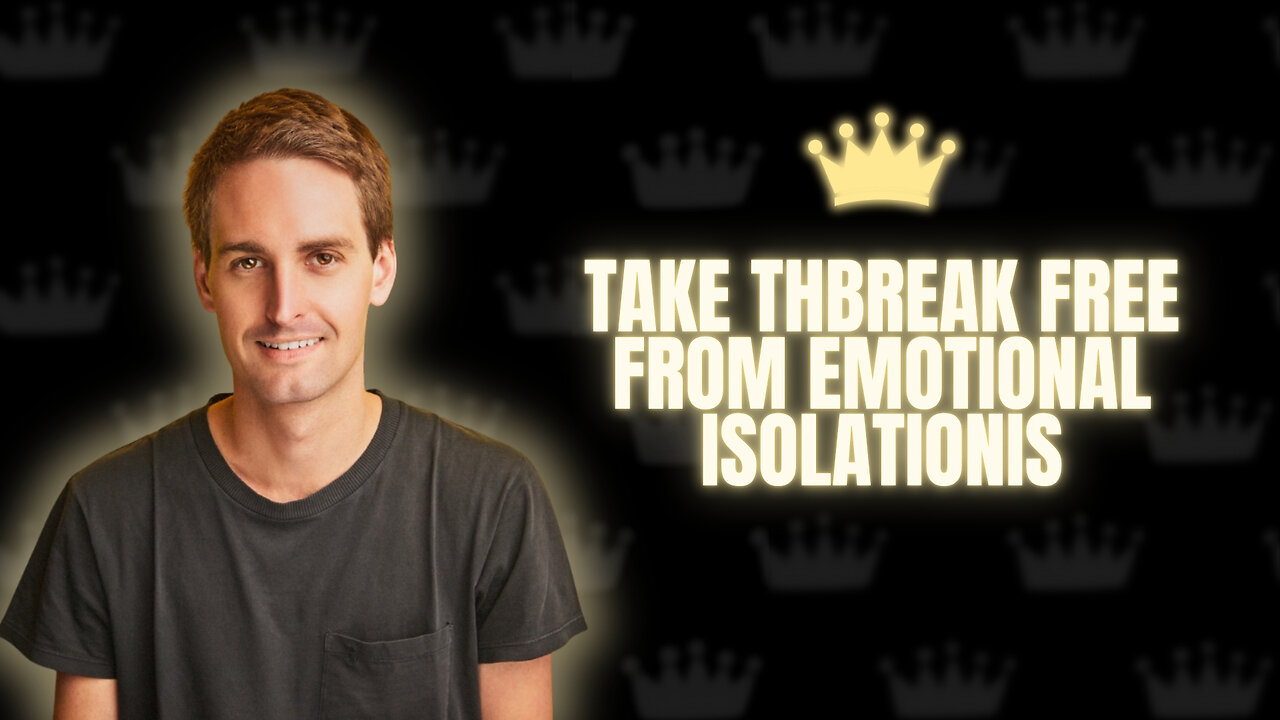 Break Free from Emotional Isolation