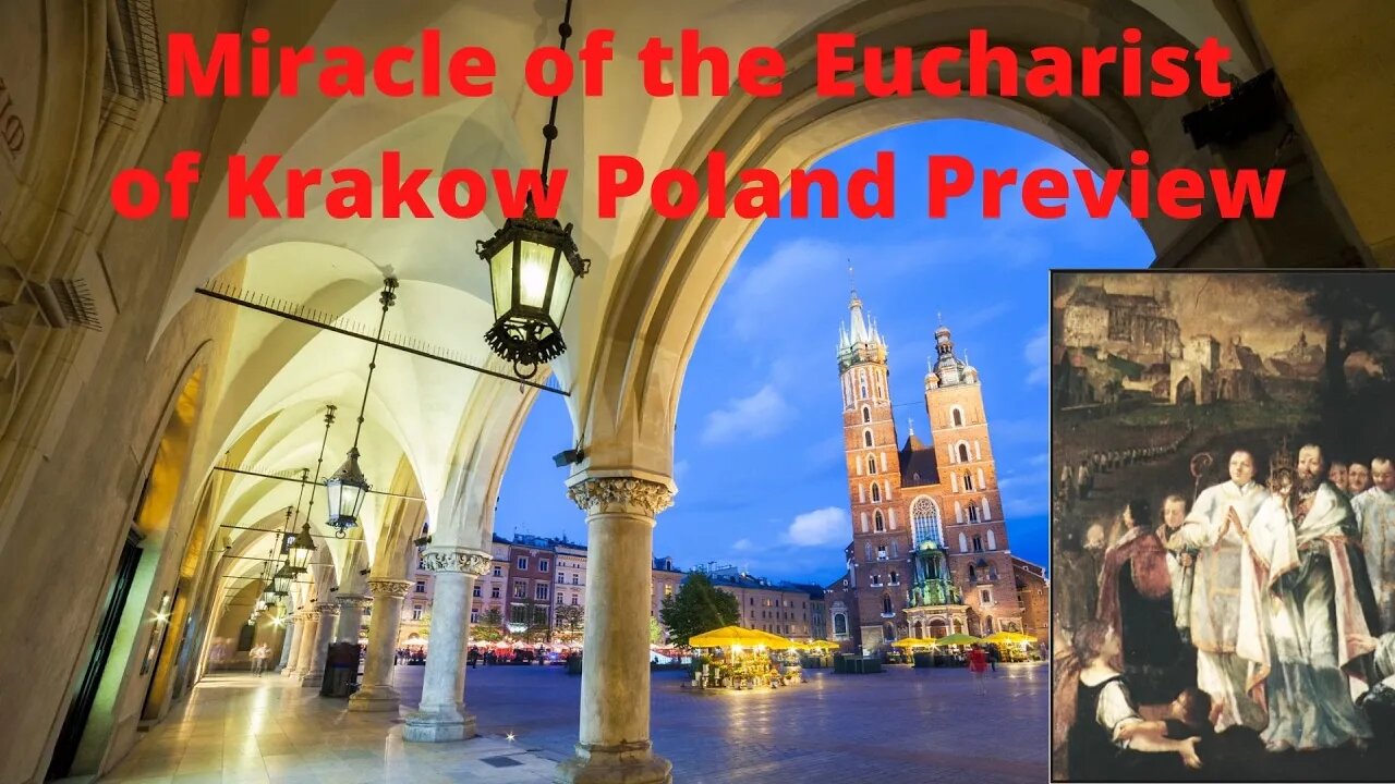 Miracle of the Eucharist of Krakow Poland Preview