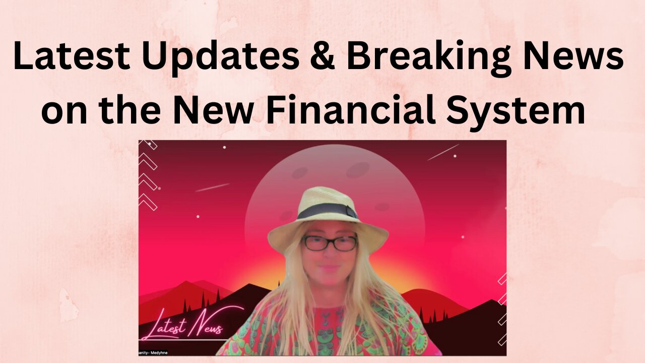 LATEST UPDATES & BREAKING NEWS ON THE NEW FINANCIAL SYSTEM