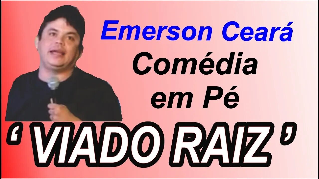 Comédia em Pé - Viado Raiz