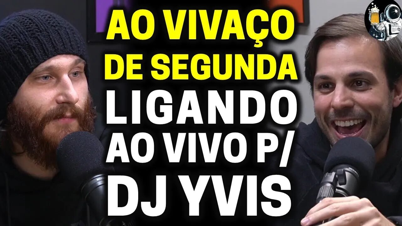 LIGANDO AO VIVO PARA O DJ YVIS com Humberto Rosso e Daniel Varella | Planeta Podcast Ep.90