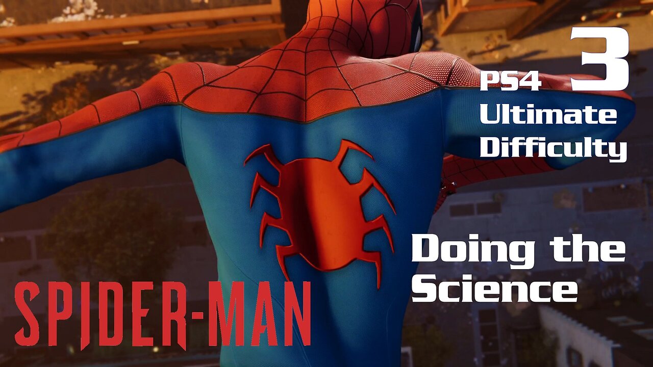 Spider Man (2018) PS4 Ultimate Difficulty Gameplay Episode 3