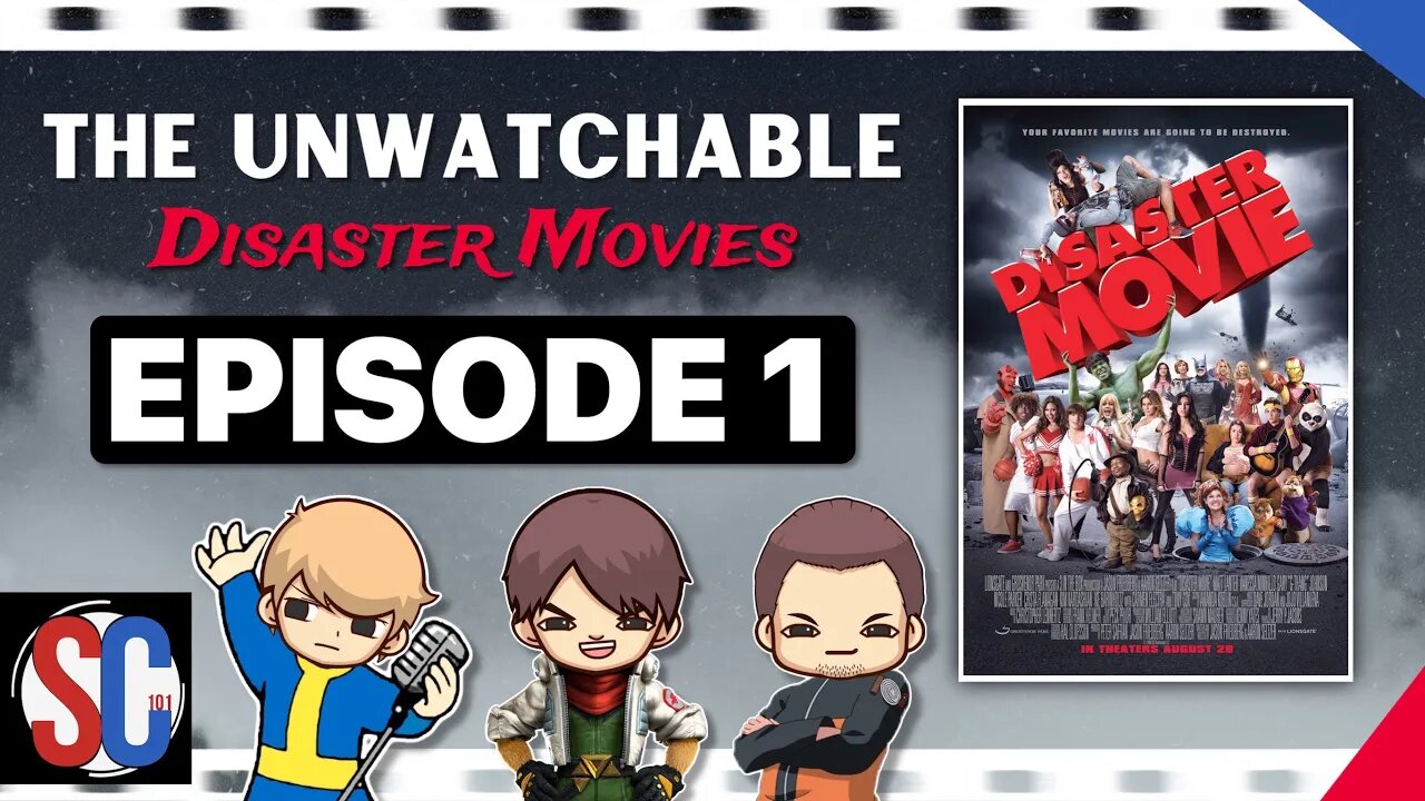 Disaster Movie - The Unwatchable Disaster Movies Podcast Episode 1