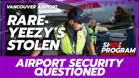 NIKE YEEZY BLINKS STOLEN FROM LUGGAGE : AIRPORT SECURITY QUESTIONED