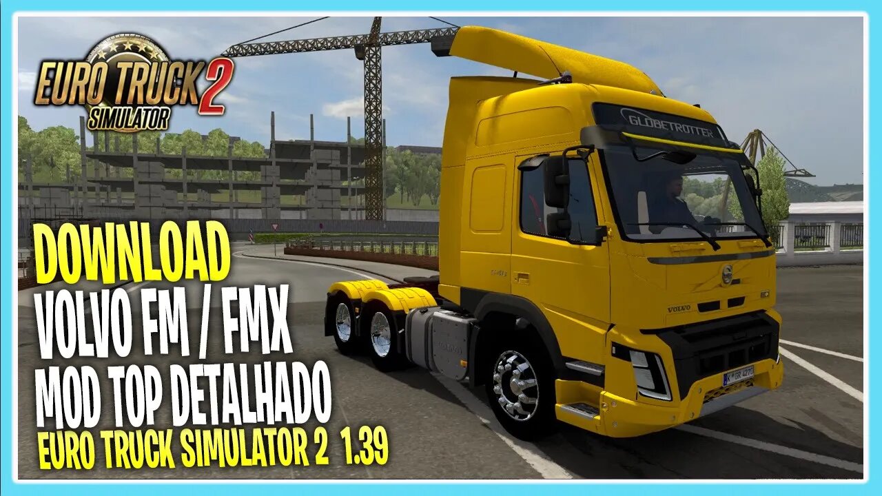 VOLVO FM e FMX FM PARA EURO TRUCK SIMULATOR 2 VERSÃO 1.39