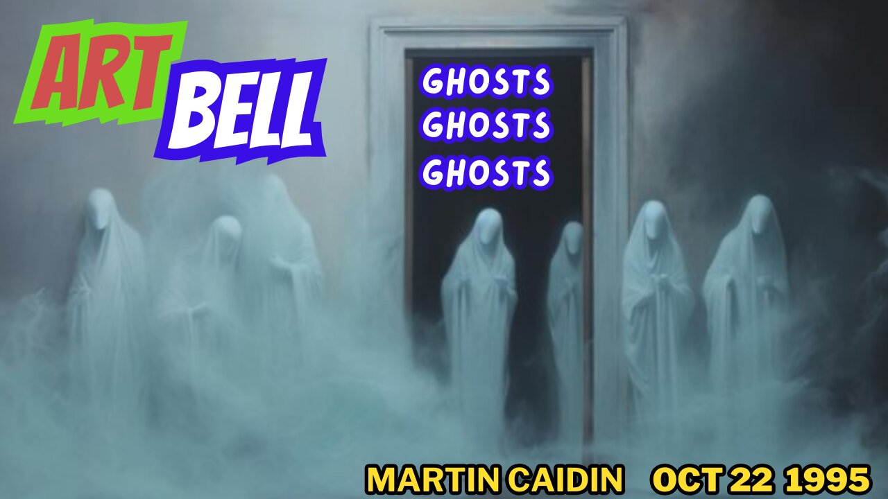 Art Bell GHOSTS !!!! Martin Caidin