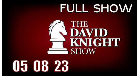 DAVID KNIGHT (Full Show) 05_08_23 Monday