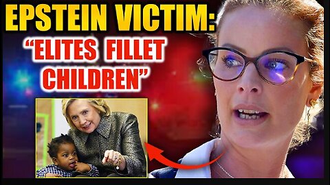 Epstein Victim Has Tapes Showing ‘Super VIP’ Elites Raping and Murdering Children!