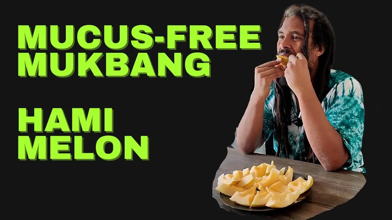 MUCUS-FREE MUKBANK - HAMI MELON FEAST TO LOSE WEIGHT - ASMR