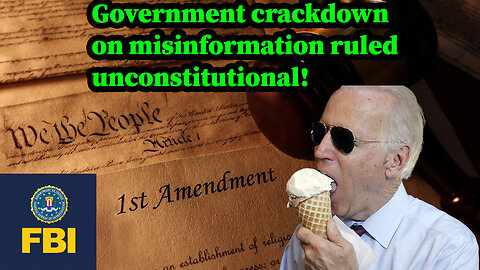 Government crackdown on misinformation ruled unconstitutional.