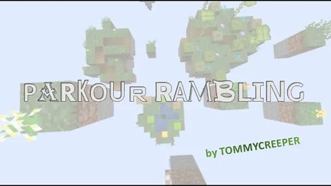 Minecraft Parkour Rambling