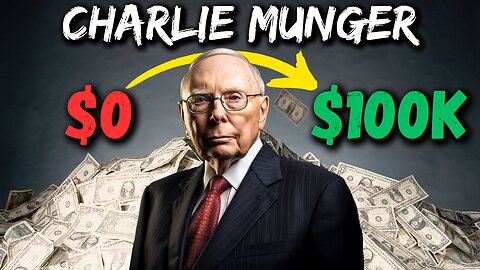 Why Your First $100,000 is so Hard (And the Next is Easy) - Charlie Munger