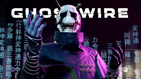 GHOSTWIRE TOKYO : PART 2