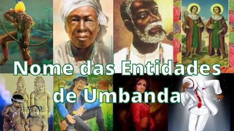 Nome das Entidades de Umbanda