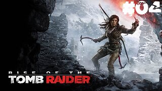 Rise of the tomb raider |04| Le bateau dans la glace