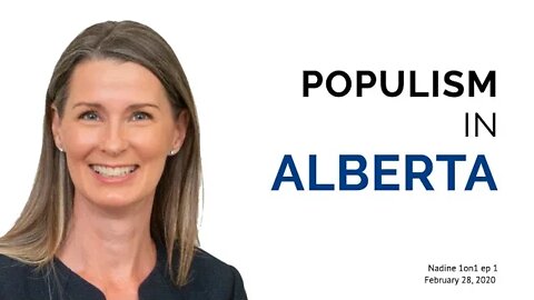 Alberta Separation or The Populist Movement | Which will Win! | Nadine 1on1 ep1