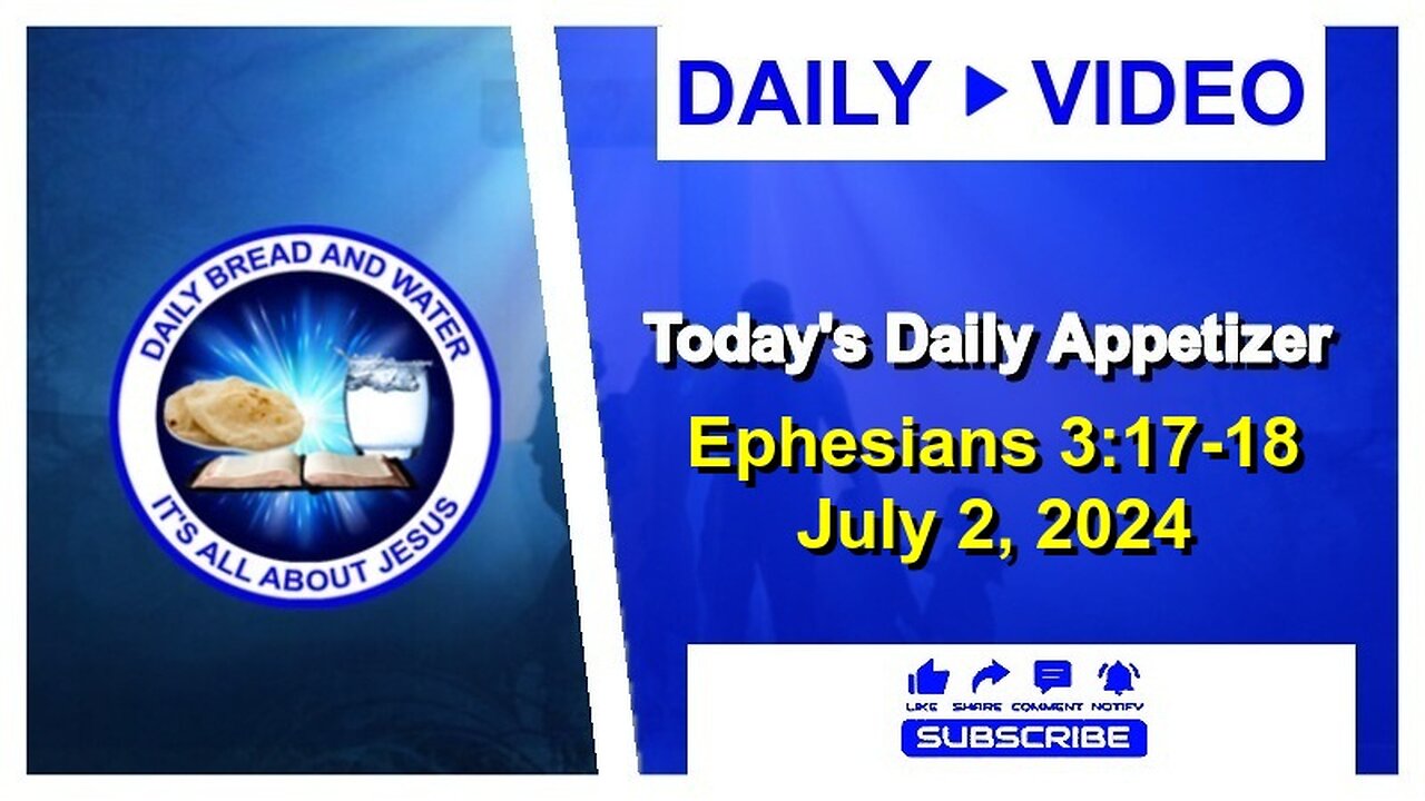 Today's Daily Appetizer (Ephesians 3:17-18)