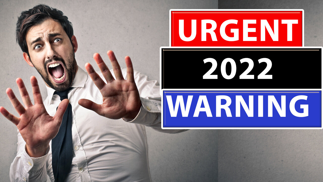 2022 Urgent warning