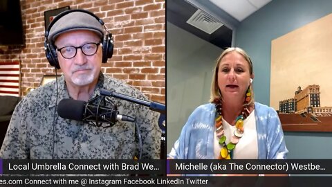 Michele Westberry LIVE on Local Umbrella Connect with Brad Weber