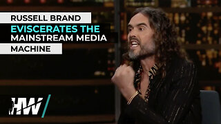 RUSSELL BRAND EVISCERATES THE MAINSTREAM MEDIA MACHINE