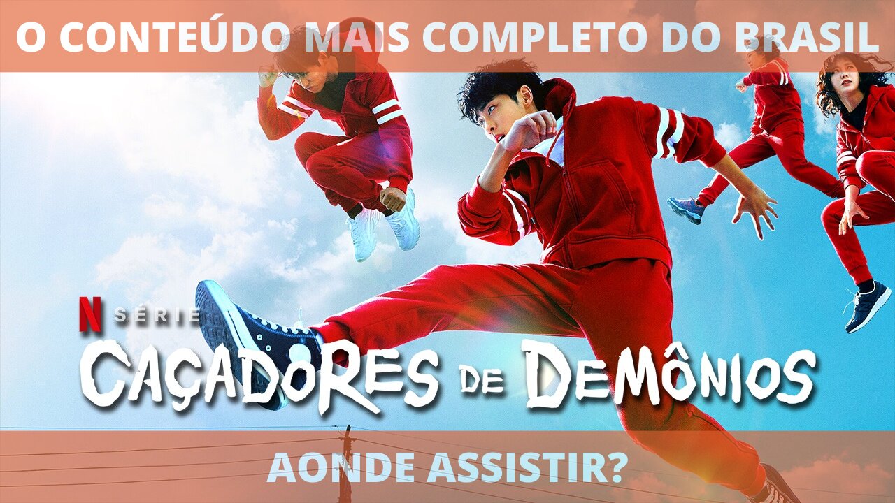 Aonde assistir a série CAÇADORES DE DEMÔNIOS