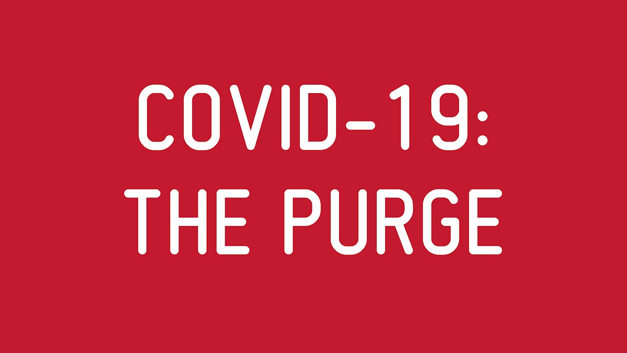 COVID-19: The Purge