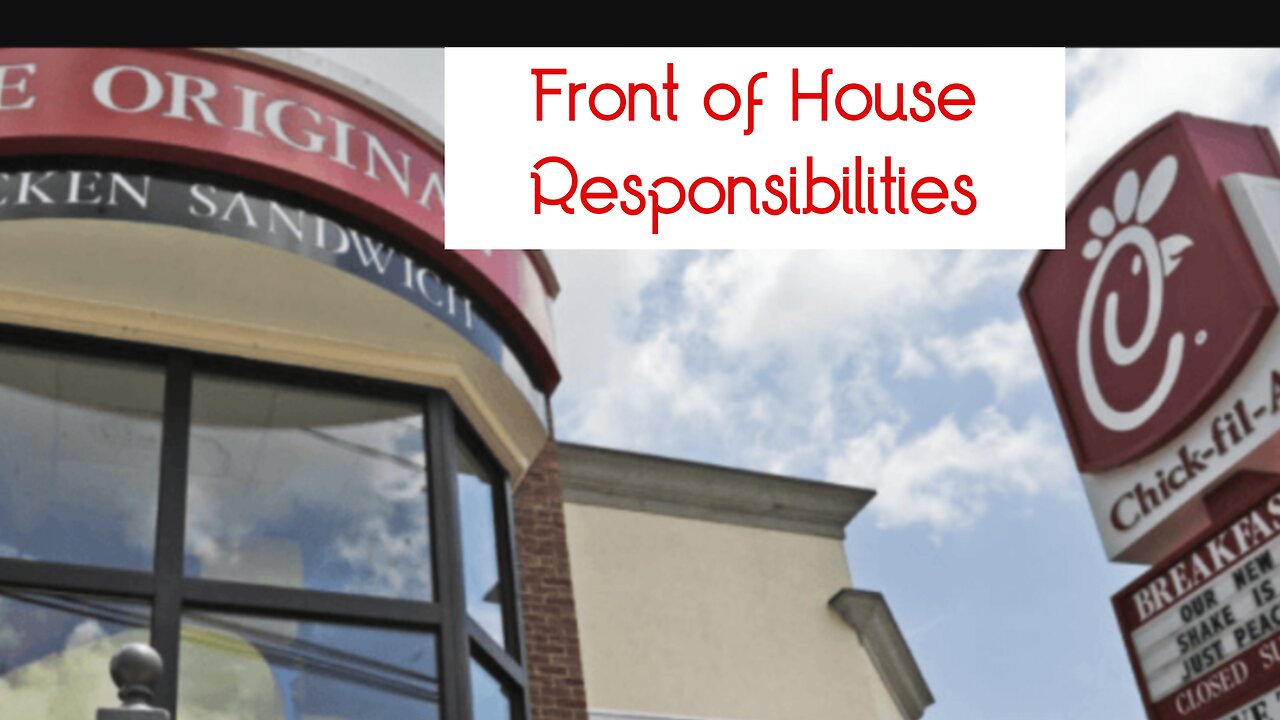 Chick-fil-A Front of House Responsibilities