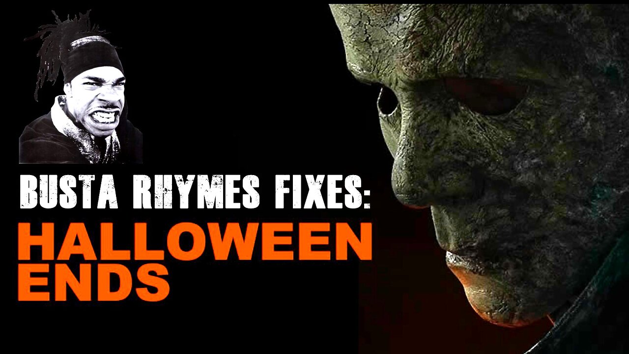 Busta Rhymes Fixes: Halloween Ends